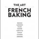 art of french baking